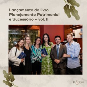 Fotos do lançamento do livro: Planejamento Patrimonial e Sucessório.